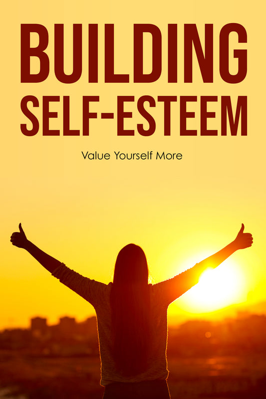 Building Self-Esteem